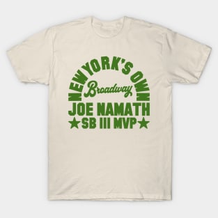 New York's Own Broadway Joe T-Shirt